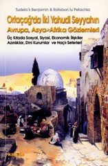 Ortaçağ'da İki Yahudi Seyyahın Avrupa, Asya ve Afrika Gözlemleri Tudela Benjamin